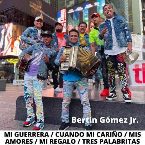 Mi Guerrera / Cuando Mi Cariño / Mis Amores / Mi Regalo / Tres Palabritas