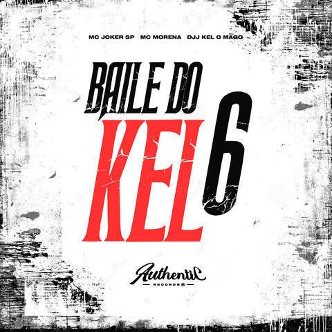 Baile do Kel 6