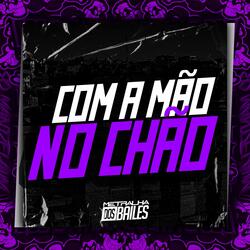 Com a Mão no Chão