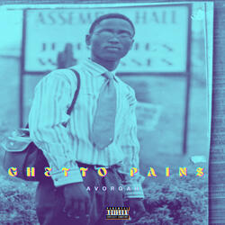 Ghetto Pains