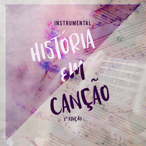 História em Canção, 1ª Edição