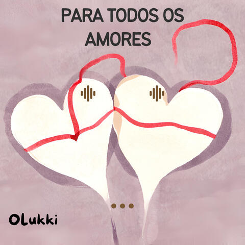 Para Todos os Amores
