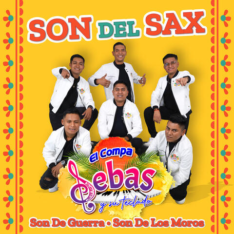 Son del Sax / Son de Guerra / Son de los Moros