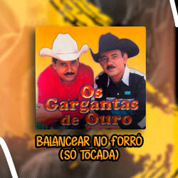 Balancear no Forró (Só Tocada)