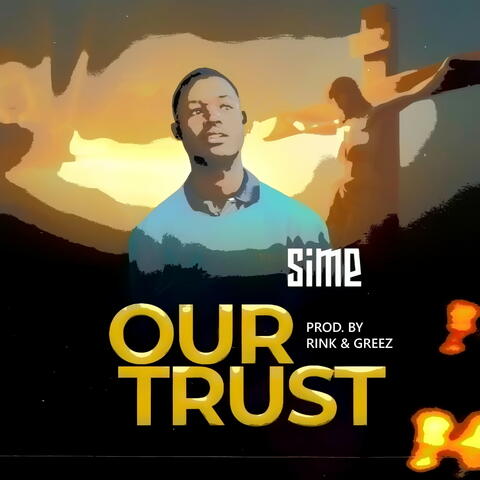 Our Trust