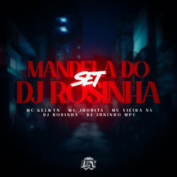 Set – Mandela do Dj Rosinha