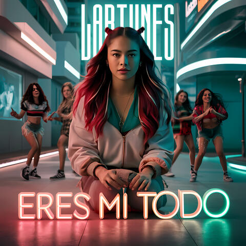 Eres Mi Todo