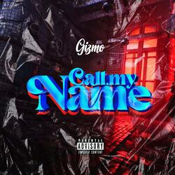 Call My Name