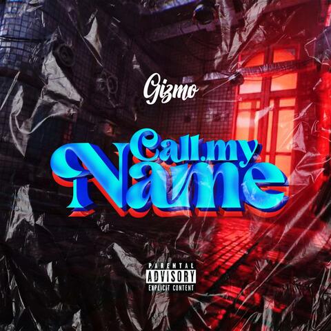 Call My Name