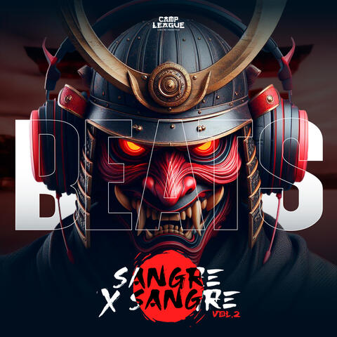 Beats Sangre X Sangre; Vol. 2