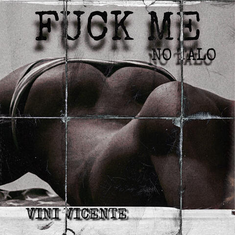 Fuck Me (No Talo)