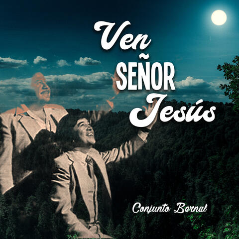 Ven Señor Jesus