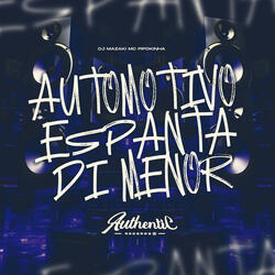 Automotivo Espanta Di Menor