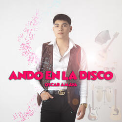 Ando en la Disco