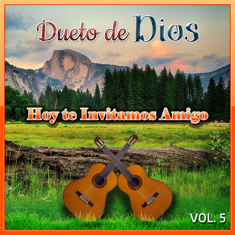 Hoy Te Invitamos Mi Amigo Vol. 5