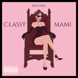 Classy Mami