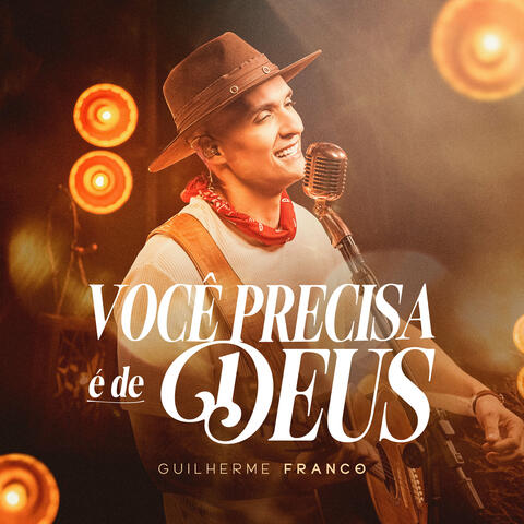 Você Precisa É de Deus