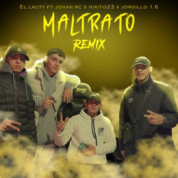 Maltrato Remix