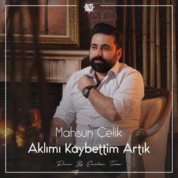 Aklımı Kaybettim Artık