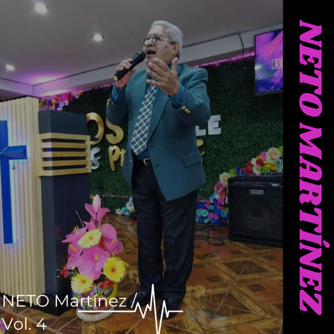 Neto Martínez / Vol. 4