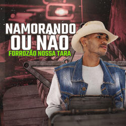 Namorando ou Não