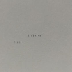 I Fix Me
