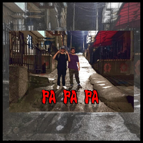 Pa Pa Pa