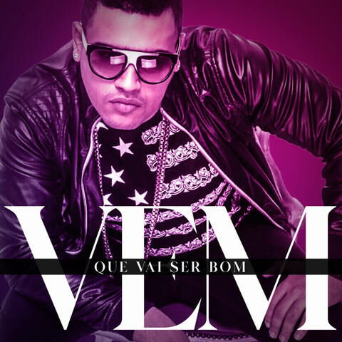 Vem Que Vai Ser Bom
