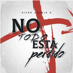 No Todo Esta Perdido
