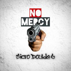 No Mercy