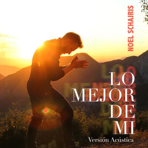Lo Mejor de Mí