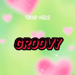 Groovy