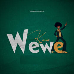 Kama Wewe