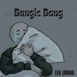 Bungle Bang