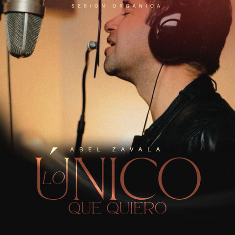 Lo Único Que Quiero