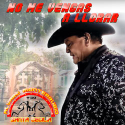 No Me Vengas a Llorar