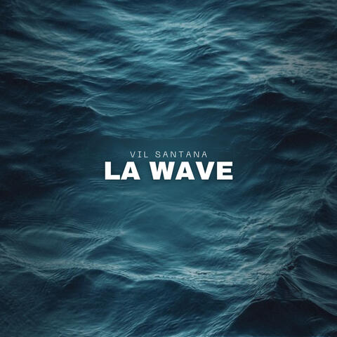 La Wave