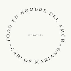Todo en Nombre del Amor