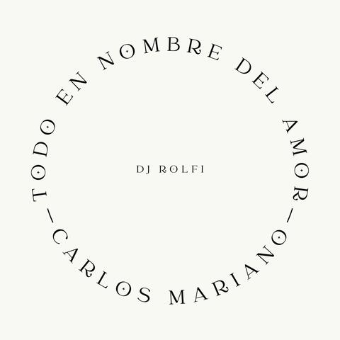 Todo en Nombre del Amor
