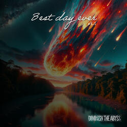 Best Day Ever, Pt. 1