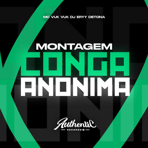 Montagem Conga Anonima