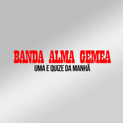 Uma e Quinze da Manhã