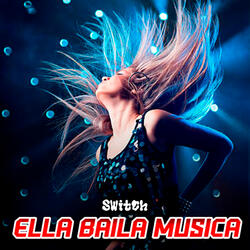 Ella Baila Musica