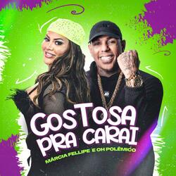 Gostosa pra Carai