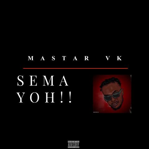 Sema Yoh!!