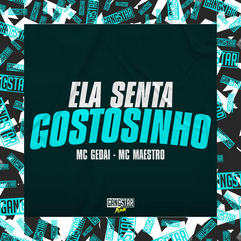 Ela Senta Gostosinho