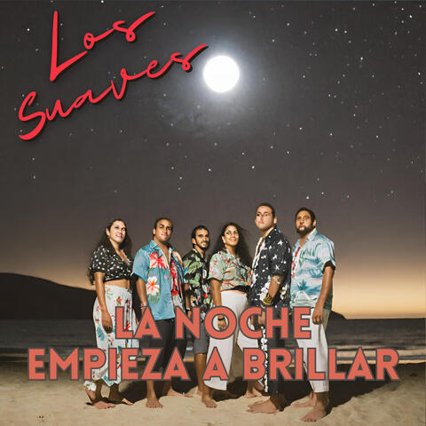 La Noche Empieza a Brillar