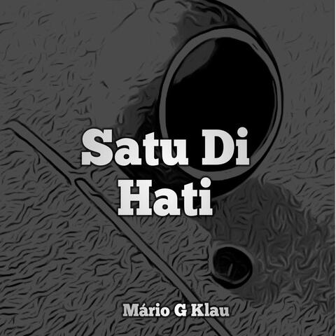Satu Di Hati