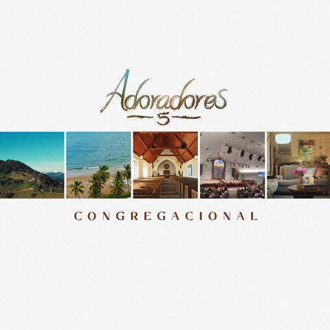 Adoradores 5 (Congregacional)