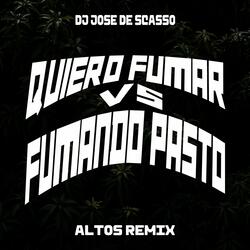 Quiero Fumar Vs Fumando Pasto